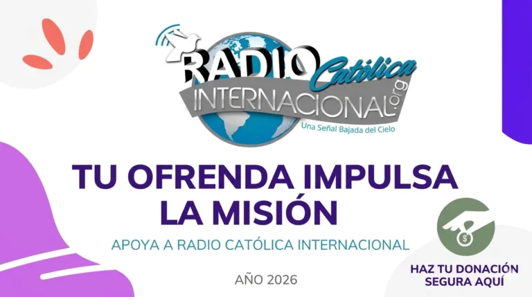 Tu Ofrenda Impulsa la Misión: Apoya a Radio Católica Internacional
